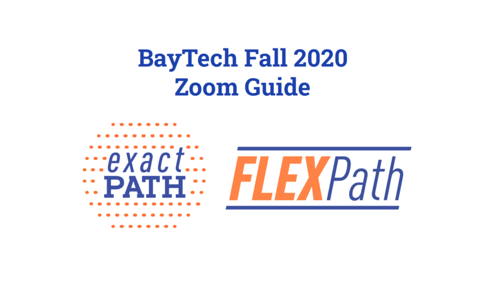 BayTech Fall 2020 Zoom Guide