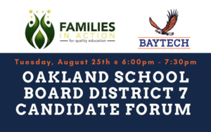 Join us for a Facebook Live forum with the candidates running for Oakland's School Board District 7!