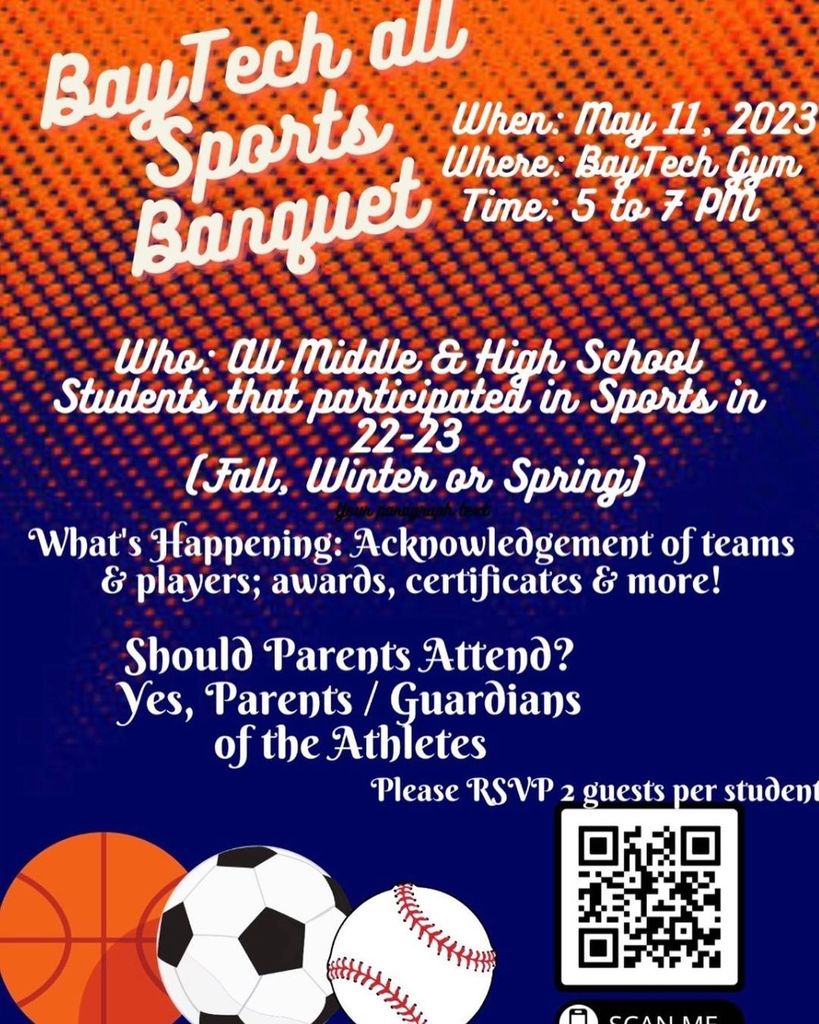 Bay Tech Sports Banquet Flyer - May 11th in Bay Tech Gym from 5 to 7 pm.